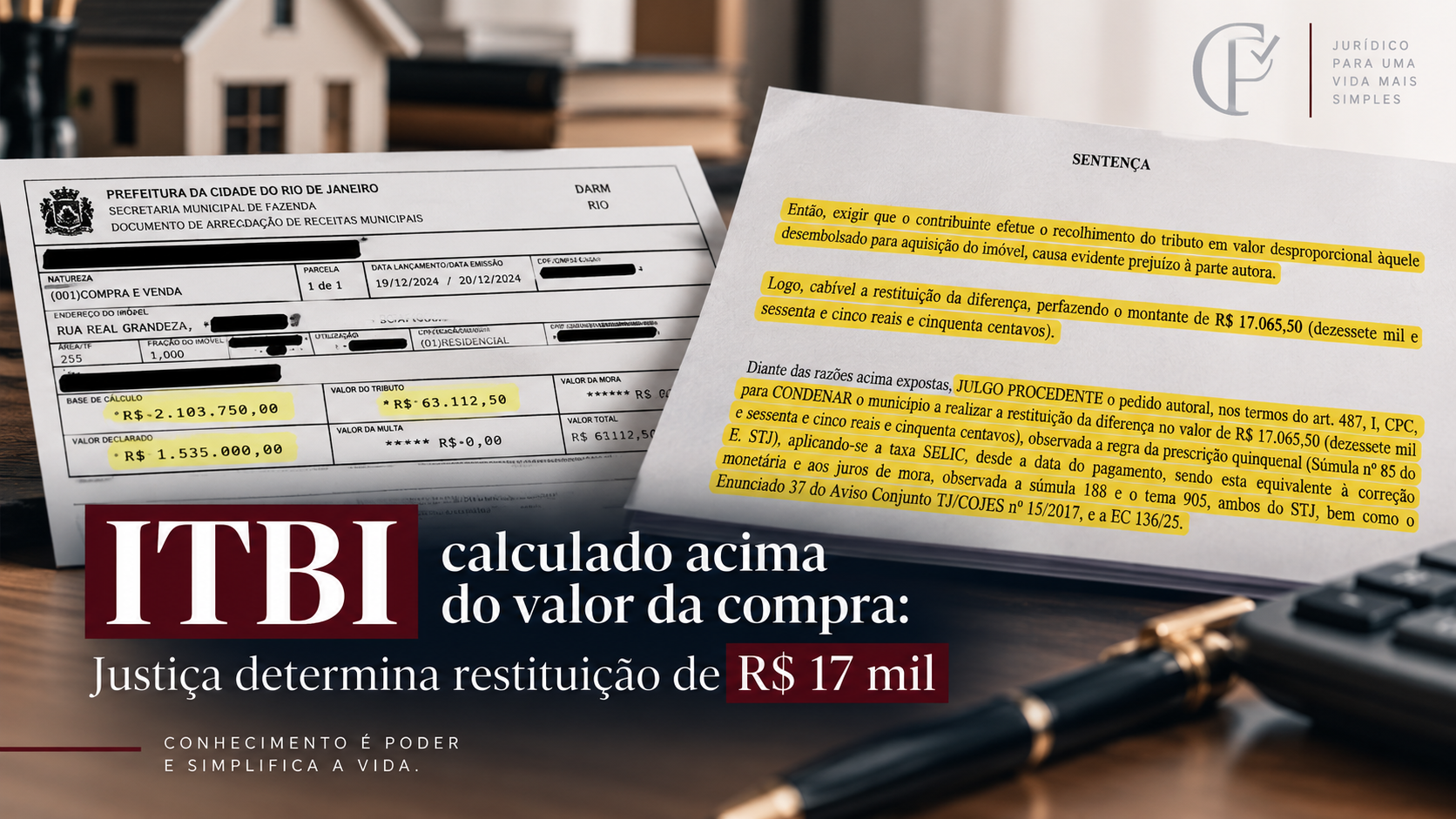 ITBI calculado acima do valor da compra: Justiça determina restituição de R$ 17 mil
