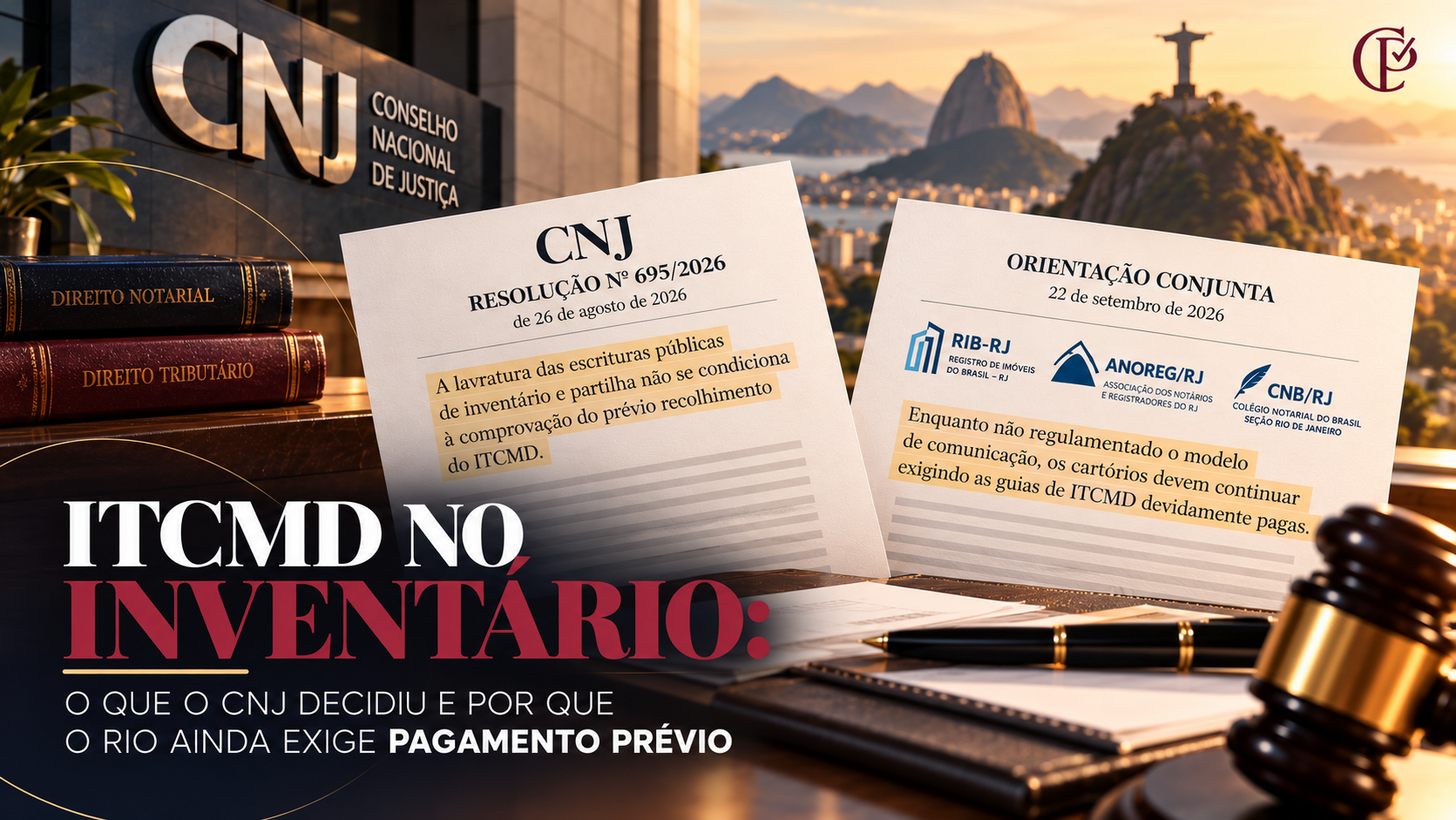 ITCMD no inventário: o que o CNJ decidiu e por que o Rio ainda exige pagamento prévio